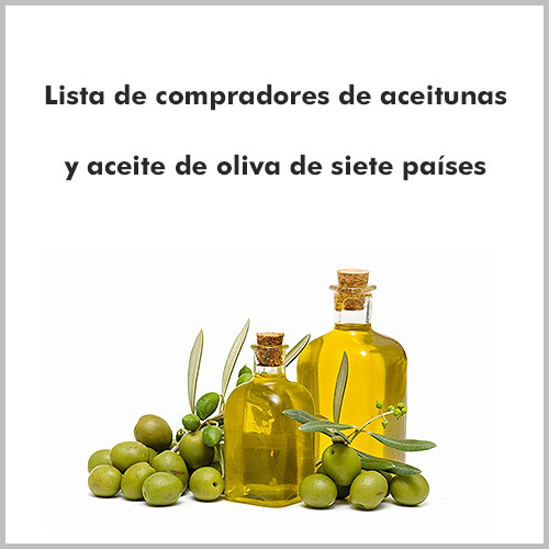 Lista de compradores de aceitunas y aceite de oliva de siete países