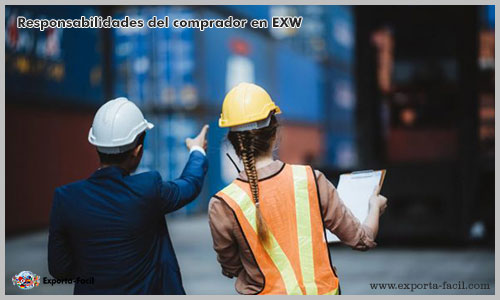 Responsabilidades del comprador en EXW