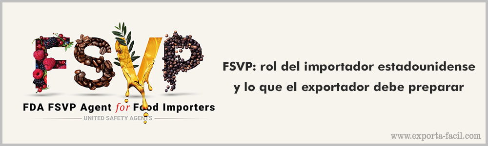 rol del importador estadounidense y lo que el exportador debe preparar