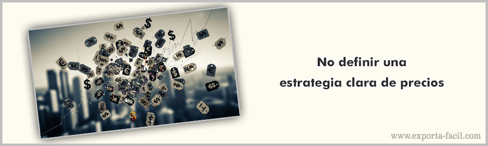 No definir una estrategia clara de precios 7