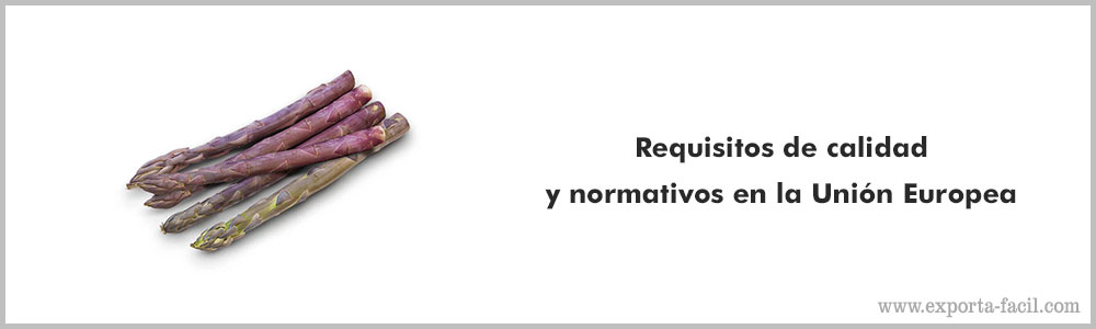 Requisitos de calidad y normativos en la Union Europea 5