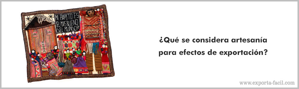 ¿Que se considera artesania para efectos de 3