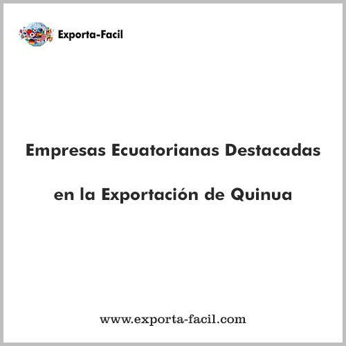 Empresas Ecuatorianas Destacadas en la Exportacion de Quinua 15