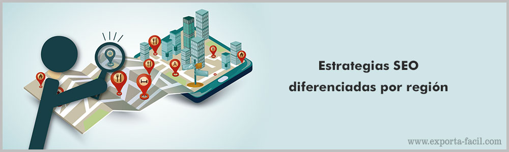 Estrategias SEO diferenciadas por region 10 Estrategias SEO diferenciadas por region 9